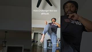 Just a kick challenge Not too difficult ss add it to your list of things to do kickchallenge [upl. by Chivers117]