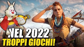 Troppi giochi in uscita nel 2022 Quali giocherete [upl. by Egidio889]