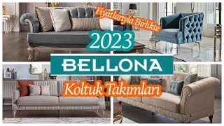 2023 Bellona Koltuk TakımlarıYeni SezonFiyatlarıyla Birlikte [upl. by Nonie]