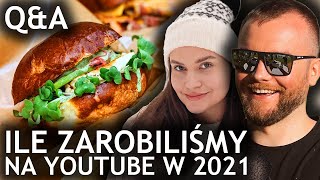 QampA NASZE ZAROBKI NA YOUTUBE W 2021 PLANY NA 2022 i najostrzejsze jedzenie  GASTRO VLOG 468 [upl. by Assina387]