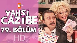 Yahşi Cazibe 79 Bölüm [upl. by Notirb]