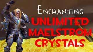 Unlimited Maelstrom Crystals  WoW Gold Making with Faid [upl. by Tessa32]