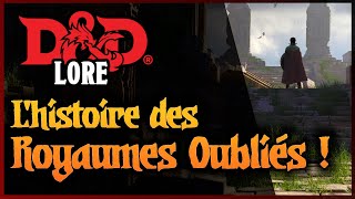 DampD Lore LHistoire des Royaumes Oubliés [upl. by Siegel533]