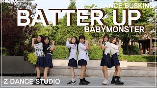 Z DANCE BUSKING BABYMONSTER  BATTER UP [upl. by Lraep]