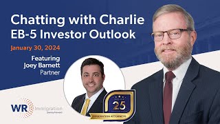 Chatting with Charlie  EB5 Investor Outlook  January 2024 Visa Bulletin [upl. by Volpe565]