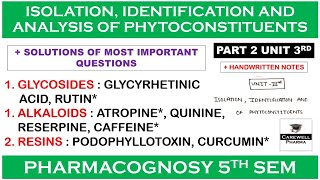 Part 2 Unit 3 complete  Glycosides Alkaloids Resins  Pharmacognosy 5th Semester  Carewell [upl. by Three]