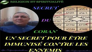 POUR ÊTRE IMMUNISÉ CONTRE LES ENNEMIS  DESENVOUTEMENT  LES SECRETS MYSTIQUES DU CORAN [upl. by Middle965]