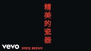 Chris Brown  Fine China Audio [upl. by Bleier465]