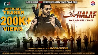 Halaf  Official Teaser in 4K  New Action Movie 2024  Produced amp Directed By Nadeem Cheema [upl. by Oiralednac]