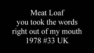 Meat Loaf  you took the words right out of my mouth 1978 33 UK [upl. by Gnidleif]