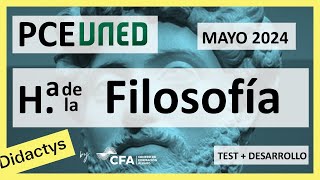 🚀Hª FILOSOFÍA MAYO 2024 ▶️ PCE Selectividad UNED✔️TEST Y DESARROLLO [upl. by Kelcie]