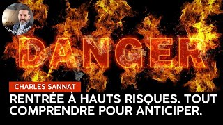 La rentrée de tous les dangers Tout comprendre pour tout anticiper [upl. by Dalton]