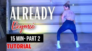 Tutorial to ALREADY by Beyoncé pt 2  FERLY PRADO Choreography [upl. by Erimahs230]