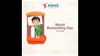 World Bedwetting Day  KIMS Hospitals [upl. by Leksehcey66]