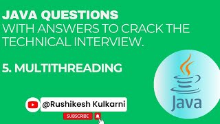 Mastering Java Multithreading Top Interview Questions Explained [upl. by Charlena]