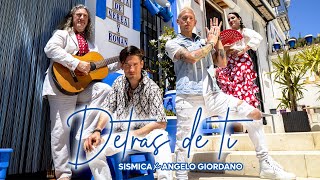 Sismica amp Angelo Giordano  Detrás de ti Official Videoclip [upl. by Annal39]