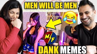 MEN WILL BE MEN  DANK INDIAN MEMES  REACTION  Dank Memes  Indian Memes Compilation [upl. by Weld]