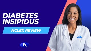 Diabetes Insipidus NCLEX Review [upl. by Nairbo557]