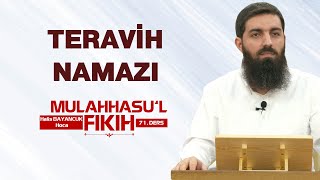 Teravih Namazı  Mulahhasu’l Fıkıh  71  Halis Bayancuk Hoca [upl. by Decamp259]