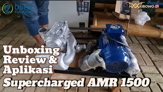 SUPERCHARGED AMR 1500 UNBOXING REVIEW amp APLIKASI DI KOLAM BIOFLOK sistembioflok bioflokindonesia [upl. by Beth]