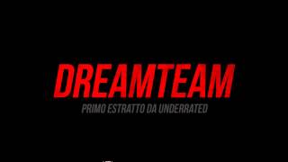 UZI JUNKANA FEAT LIL PIN amp IBO MONTECARLO  DREAM TEAM  PRIMO ESTRATTO DA quotUNDERRATEDquot [upl. by Trix]