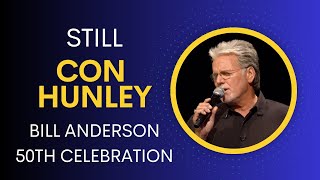 Con Hunley sings quotStillquot by Bill Anderson [upl. by Audi634]