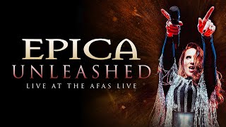 EPICA  Unleashed Live At The AFAS Live [upl. by Arlen]