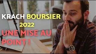 KRACH BOURSIER 2022 ne fait que commencer  MISE AU POINT [upl. by Starling230]