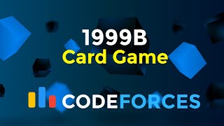 1999B  Card Game  Codeforces Round 964 Div 4  Implementation  Codeatic [upl. by Yleme157]