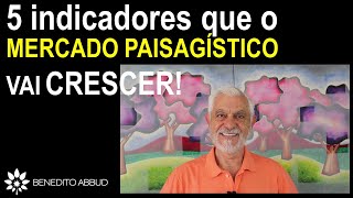 TENDÊNCIAS QUE INDICAM QUE O MERCADO PAISAGÍSTICO VAI CRESCER [upl. by Noman]