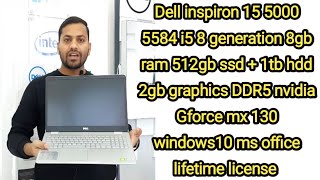 Dell inspiron 15 5000 5584 i5 8 generation 8gb ram 512ssd  1tb hdd 2gb graphics DDR5 nvidia Gforce [upl. by Aviva915]