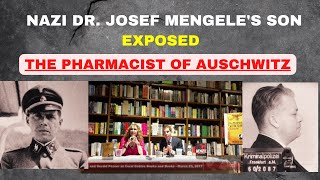 Nazi Dr Josef Mengeles son exposed The Pharmacist of Auschwitz [upl. by Lyman957]