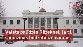 Valsts palīdzēs Rēzeknei ja tā samazinās budžeta izdevumus [upl. by Leak]