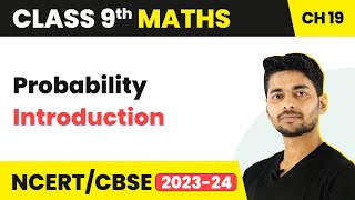 Probability  Introduction  Class 9 Maths [upl. by Olvan282]