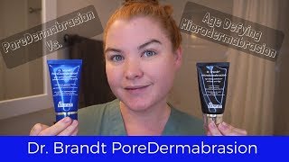 Dr Brandt PoreDermabrasion vs Dr Brandt Microdermabrasion Review [upl. by Aisined]