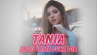 DJ TANIA SA SU LAMA SUKA DIA x POMPA Musik Remix Terbaru 2023 [upl. by Kemeny]