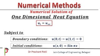 Numerical Solution of One Dimensional Heat Equation 𝒖𝒕𝒖𝒙𝒙 Numerical Methods  Dr Prashant Patil [upl. by Edithe220]