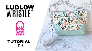 How to sew the Ludlow Wristlet Tutorial 1 of 6  Description amp Supplies [upl. by Yelyr]