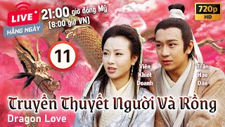 Truyền Thuyết Người Và Rồng Dragon Love 1120  Trần Hạo Dân Viên Khiết Doanh  TVB 1999 [upl. by Nosirrah59]