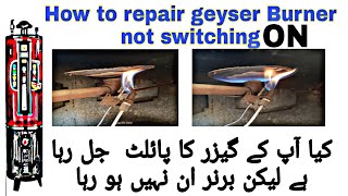 How To Repair Gas Instant Geyser When Igniter On And Burner Off [upl. by Oirogerg]