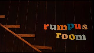 Rumpus Room [upl. by Courtund]