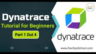 Dynatrace Tutorial for Beginners  Part 1 Out 4 [upl. by Hayn]