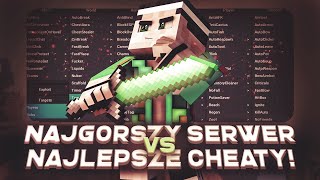 NAJLEPSZE CHEATY vs NAJGORSZY SERWER W MINECRAFT [upl. by Biddie980]