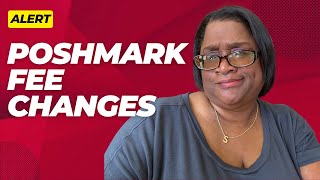 Poshmark Fee Changes Explained  How New Fees Impact Sellers amp Buyers [upl. by Barabas]