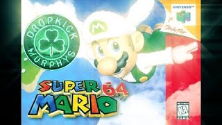 Dropkick Murphys  Im Shipping Up to Boston Super Mario 64 Soundfont [upl. by Etteneg]