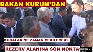 Bakan Murat Kurum REZERV ALANINDA HER YER YIKILACAK [upl. by Ainelec34]