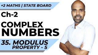 2  modulus property  5  Complex Numbers  Class 12  State Board  ram maths [upl. by Irotal311]