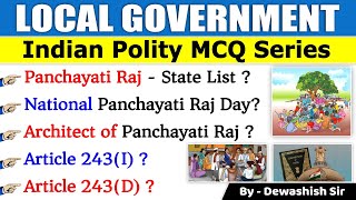 Panchayati Raj amp Muncipality MCQ  Expected Polity Question  Indian Polity GK MCQs  Dewashish [upl. by Trace516]