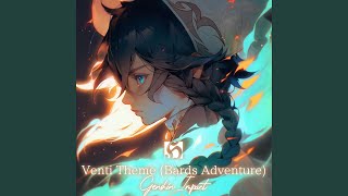 Venti Theme Bards Adventure quotGenshin Impactquot [upl. by Stratton]