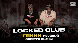 ФЕНОМЕН LOCKED CLUB  ELECTRO PUNK english subtitles [upl. by Ia]